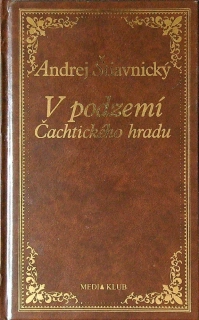 V podzemí Čachtického hradu