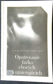 Opatrovanie ťažko chorých a umierajúcich