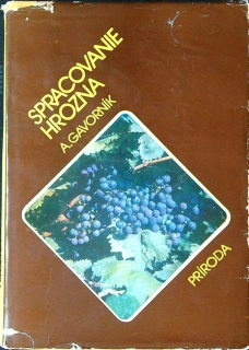 Spracovanie hrozna