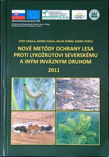 Nové metódy ochrany lesa proti lykožrútovi severskému a iným inváznym druhom