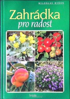 Zahrádka pro radost