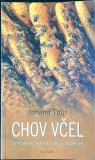 Chov včiel prirodzene, jednoducho a úspešne
