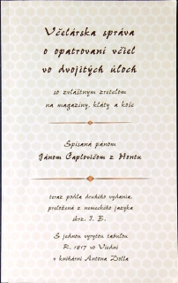Včelárska správa o opatrovaní včiel vo dvojitých úľoch