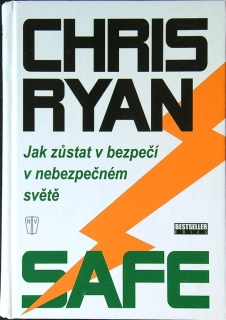Safe Jak zůstat v bezpečí v nebezpečném světe