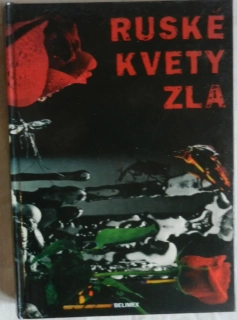 Ruské kvety zla