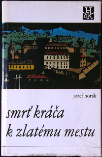 Smrť kráča k zlatému mestu